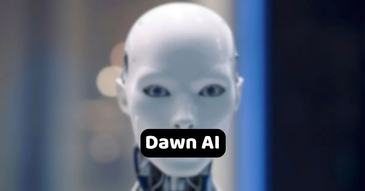 Dawn AI App