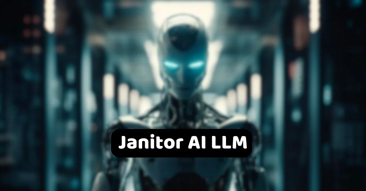 Janitor AI LLM