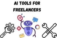 Top AI Tools for Freelancers in 2025: Boost Productivity, Creativity & Income