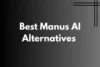 Top Manus AI Alternatives in 2026 That Are Smarter, Faster & Cheaper  - Post Thumbnail