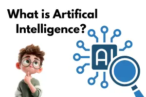 What is Artificial Intelligence (AI)? A Simple Guide for Everyone