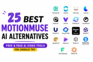 25 Best MotionMuse Alternatives (Free & Paid AI Video Tools You Should Try in 2026)