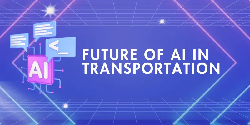 future of ai in transportation 
