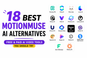 18 Best MotionMuse Alternatives (Free & Paid AI Video Tools You Should Try in 2026)